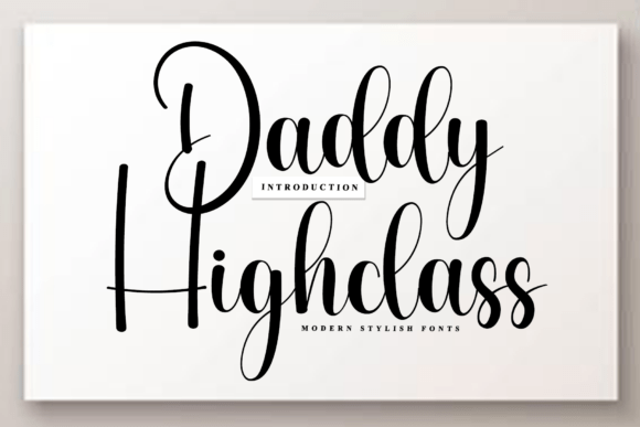 Daddy Highclass: A Premium Script Font for Marketers