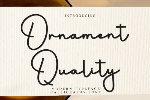 Ornament Quality: A Modern Calligraphy Typeface for Editors