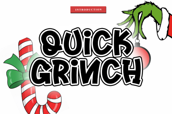 Quick Grinch: A Rhythmic Script Font for Marketers