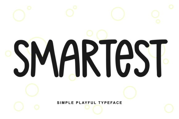 Smartest: A Playful Typeface for Makers